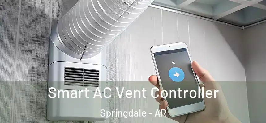 Smart AC Vent Controller Springdale - AR
